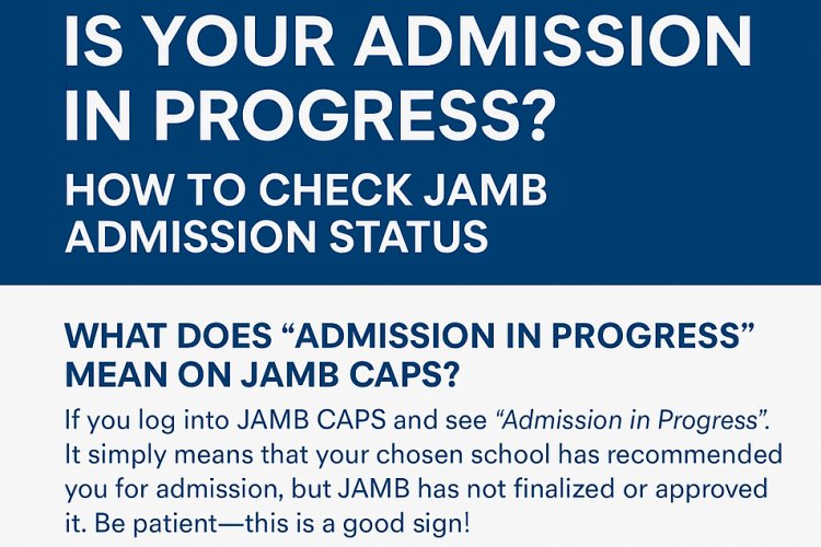 Is Your University Admission in Progress? How to Check JAMB Admission Status