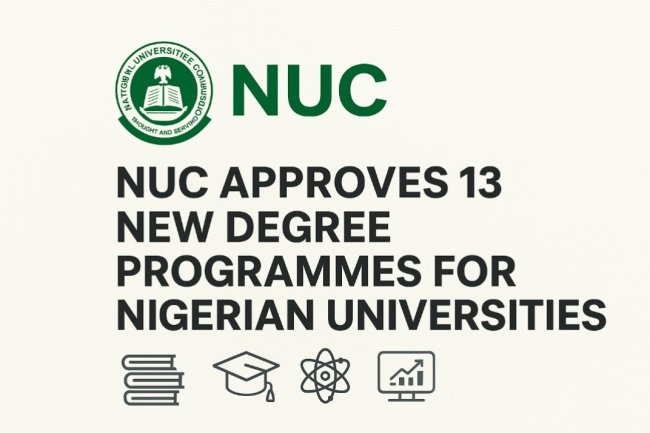 NUC Approves 13 New Degree Programmes for Nigerian Universities