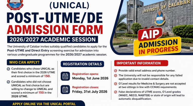 UNICAL Post-UTME & Direct Entry Form for 2026/2027 Academic Session Now Available