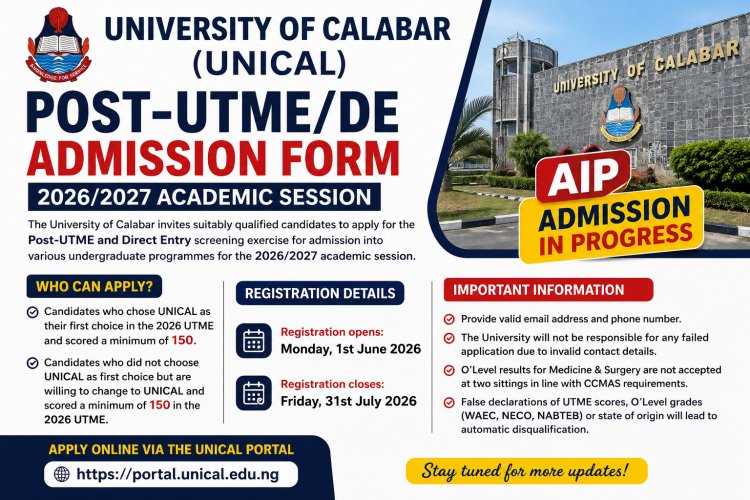 UNICAL Post-UTME & Direct Entry Form for 2026/2027 Academic Session Now Available