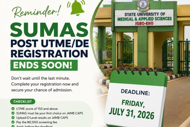 SUMAS Post UTME Registration Closes July 31, 2026.