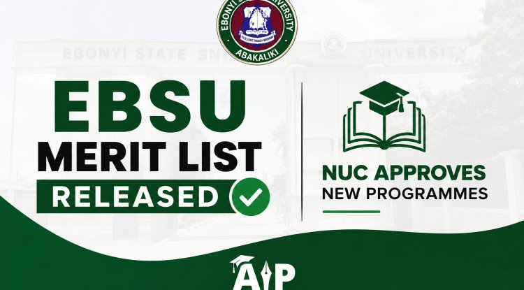 EBSU Releases Merit Admission List as NUC Approves New Undergraduate Programmes
