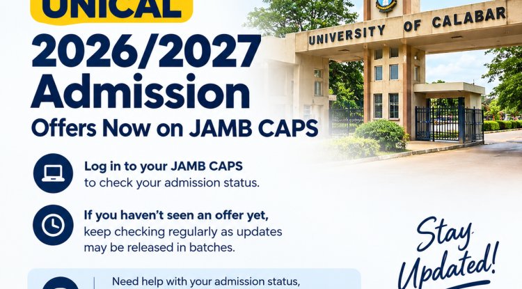 UNICAL 2026/2027 Admission Offers Now Available on JAMB CAPS 