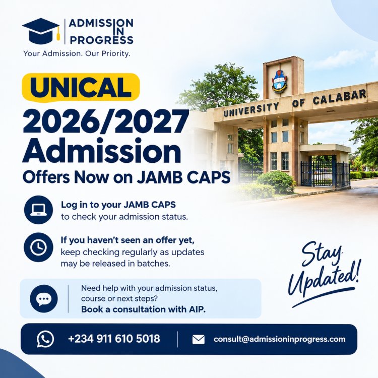 UNICAL 2026/2027 Admission Offers Now Available on JAMB CAPS 